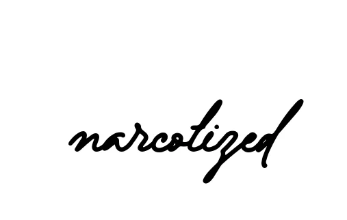 Handwritten Signature for Narcotized - Style 137 Online