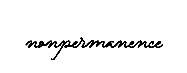 Handwritten Signature for Nonpermanence - Style 137 Online