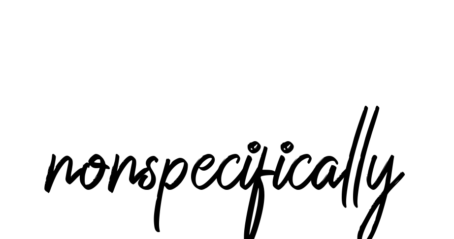 Nonspecifically signature