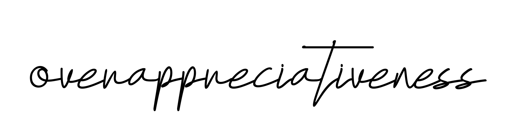Handwritten Signature for Overappreciativeness - Style 155 Online
