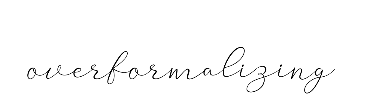 Overformalizing signature