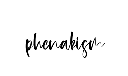 Phenakism signature