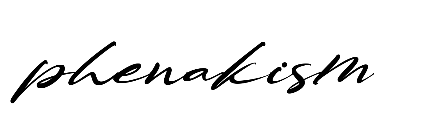 Phenakism signature