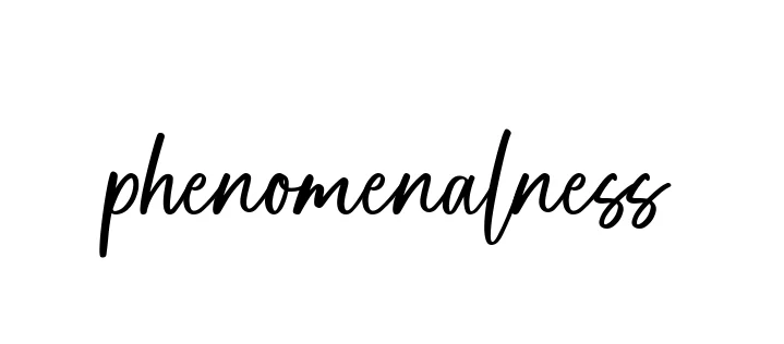 Handwritten Signature for Phenomenalness - Style 142 Online