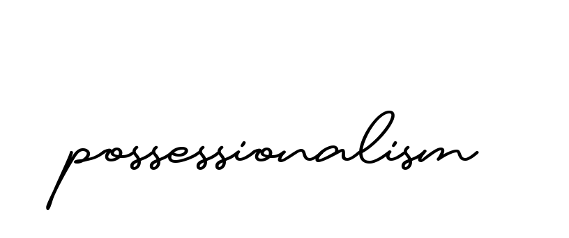 Possessionalism signature
