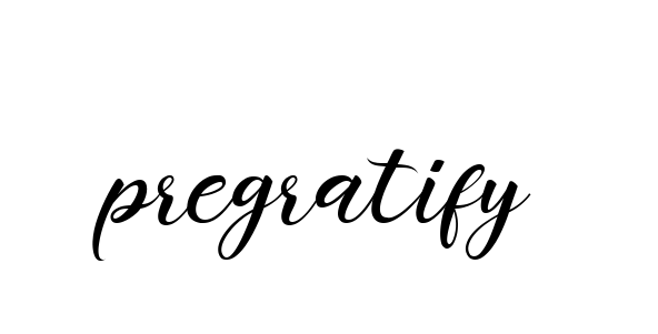 Pregratify signature
