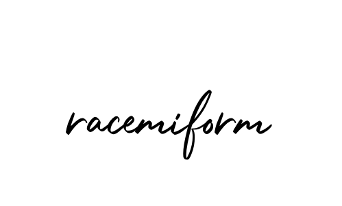 Racemiform signature