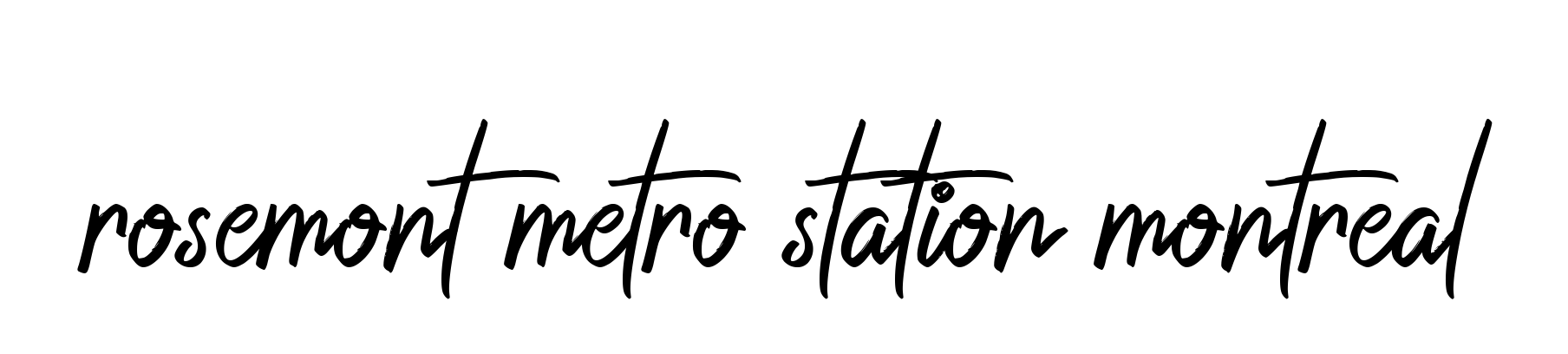 Rosemont-metro-station-montreal signature