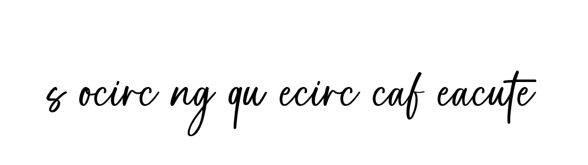 Handwritten Signature for S-ocirc-ng-qu-ecirc-caf-eacute - Style 142 Online
