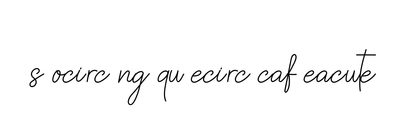 Handwritten Signature for S-ocirc-ng-qu-ecirc-caf-eacute - Style 145 Online