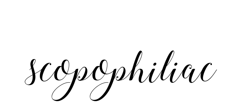 Scopophiliac signature