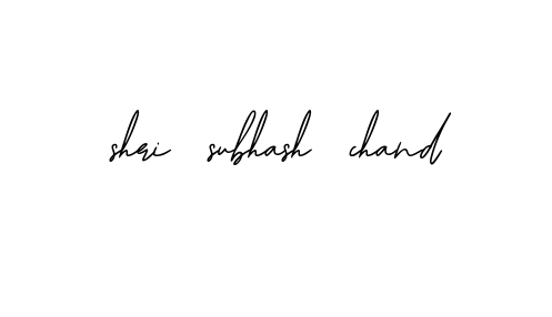 Handwritten Signature for Shri-subhash-chand - Style 139 Online