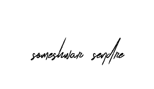 Handwritten Signature for Someshwar-sendre - Style 133 Online