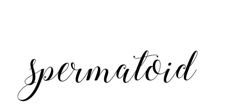 Handwritten Signature for Spermatoid - Style 144 Online