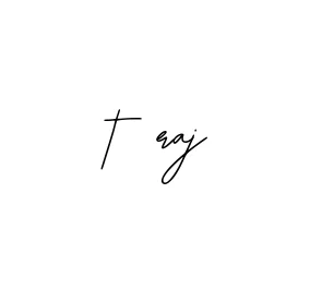 Handwritten Signature for T-raj - Style 139 Online