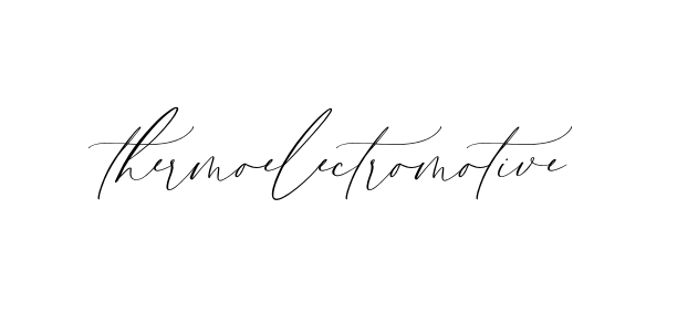 Handwritten Signature for Thermoelectromotive - Style 134 Online