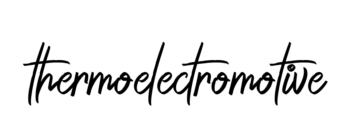 Handwritten Signature for Thermoelectromotive - Style 149 Online