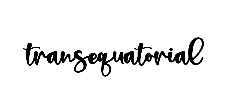 Handwritten Signature for Transequatorial - Style 136 Online