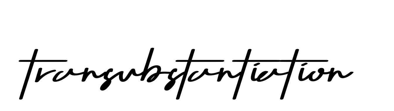 Handwritten Signature for Transubstantiation - Style 135 Online