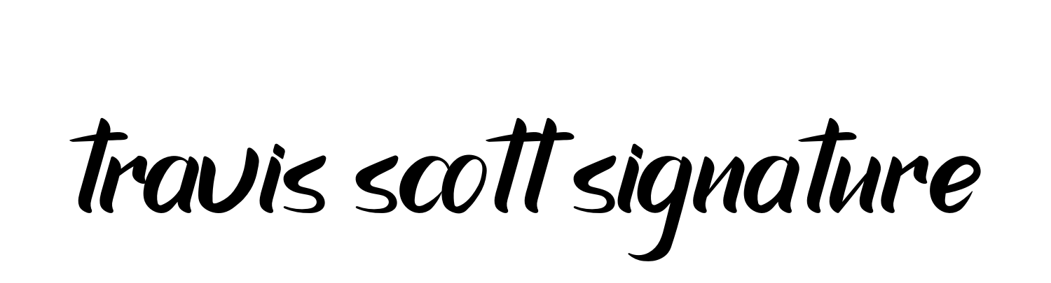 Handwritten Signature for Travis-scott-signature - Style 153 Online