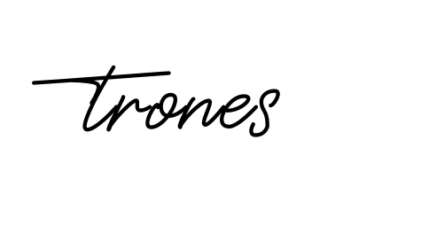 Trones Signature Style Theprestigesignature