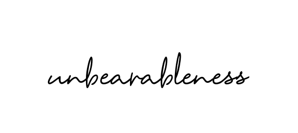 Unbearableness signature