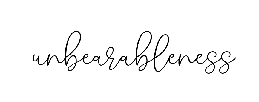 Unbearableness signature