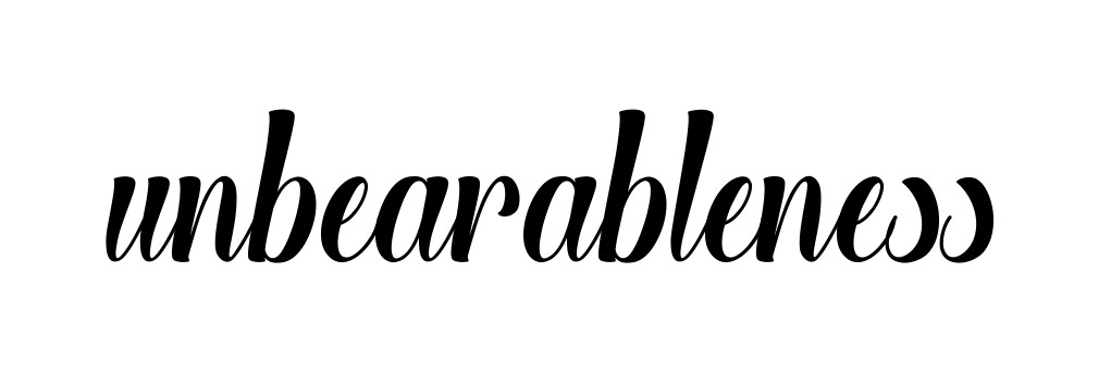 Unbearableness signature