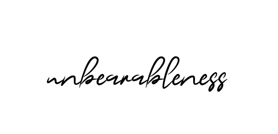 Unbearableness signature
