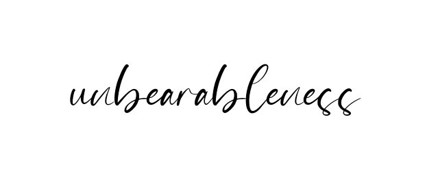 Unbearableness signature