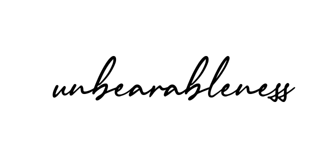 Unbearableness signature