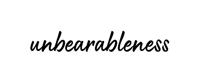 Unbearableness signature