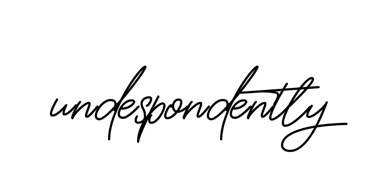 Handwritten Signature for Undespondently - Style 150 Online