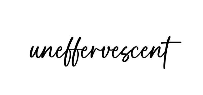 Uneffervescent signature