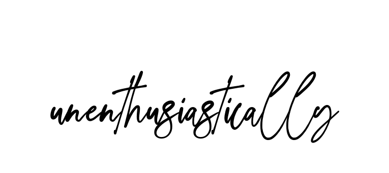 Unenthusiastically signature