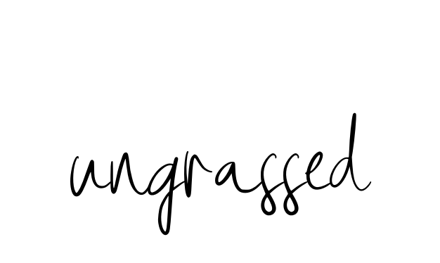 Ungrassed signature