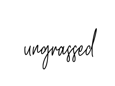 Ungrassed signature