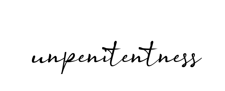 Unpenitentness signature