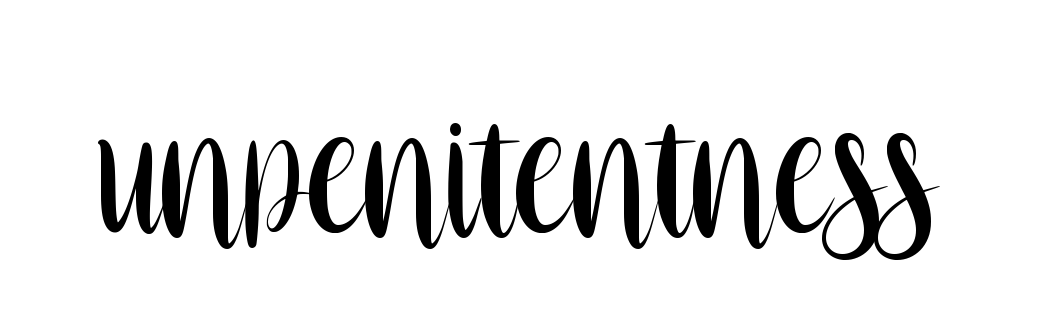 Unpenitentness signature