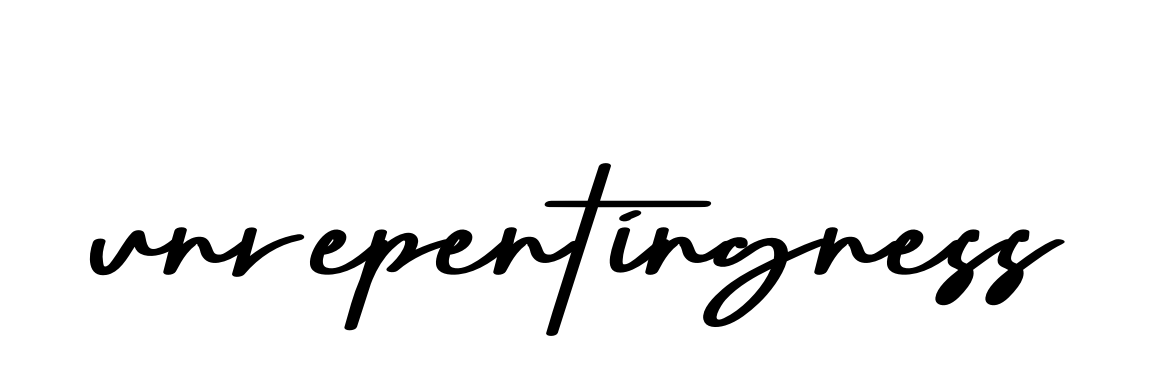 Unrepentingness signature