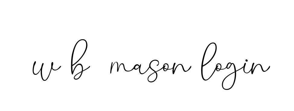 Handwritten Signature for W-b--mason-login - Style 147 Online