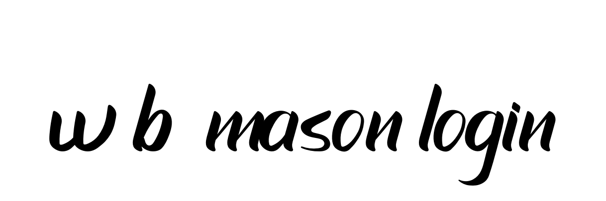 Handwritten Signature for W-b--mason-login - Style 153 Online