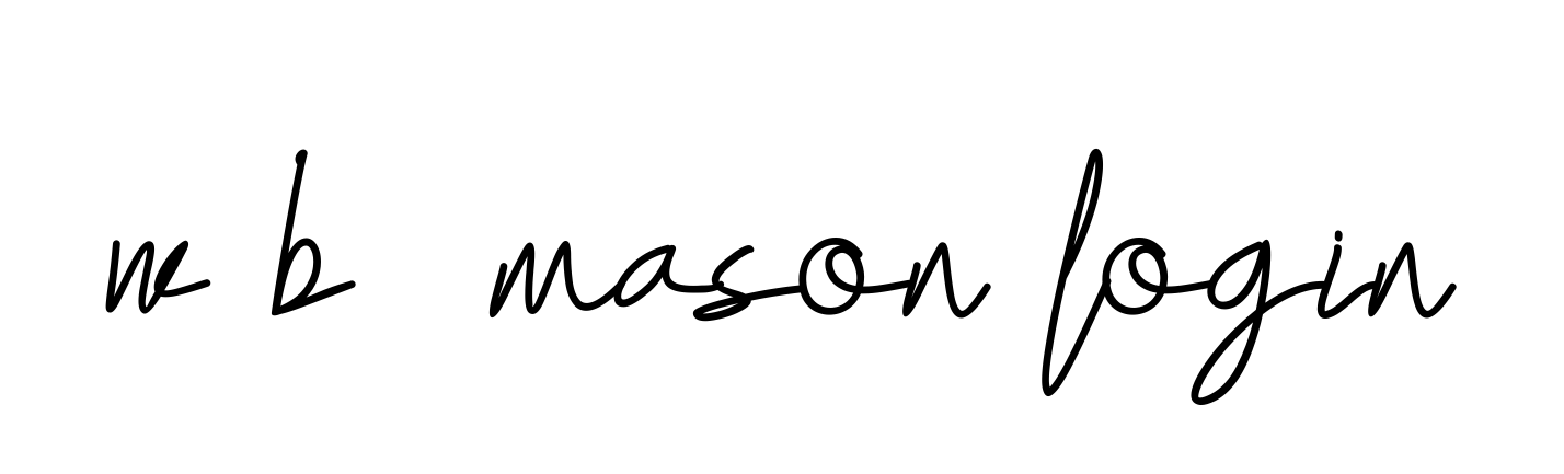 Handwritten Signature for W-b--mason-login - Style 155 Online