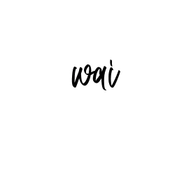 Handwritten Signature for Wai - Style 143 Online