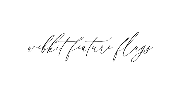Handwritten Signature for Webkit-feature-flags - Style 134 Online