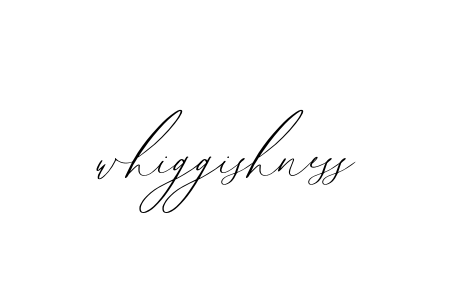 Handwritten Signature for Whiggishness - Style 134 Online