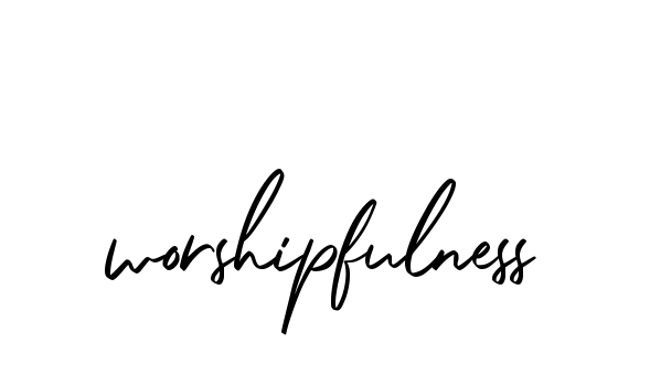 Worshipfulness signature
