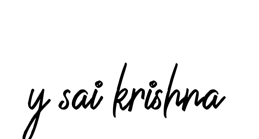 Handwritten Signature for Y-sai-krishna - Style 149 Online